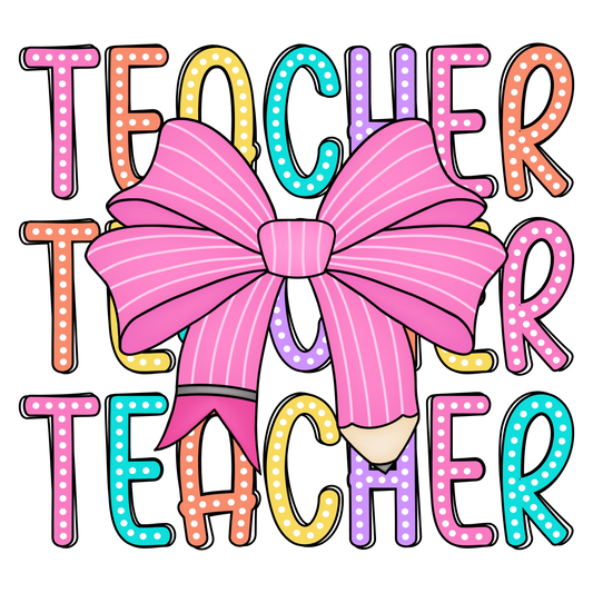 Teacher Teacher Teacher with a Bow!